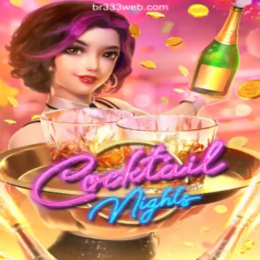 CocktailNights: Discover the Excitement of Brazilian Online Games with BR333.com